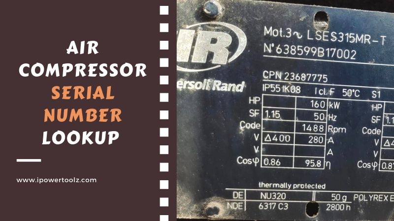 Air Compressor Serial Number Lookup How To Identify It 